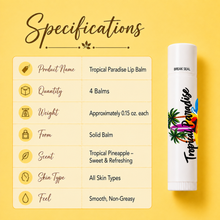 Load image into Gallery viewer, Tropical Paradise Lip Balm – Exotic Tropical Fruit Moisturizing Lip Balm, Pineapple, Coconut, Mango & More, 0.15 oz